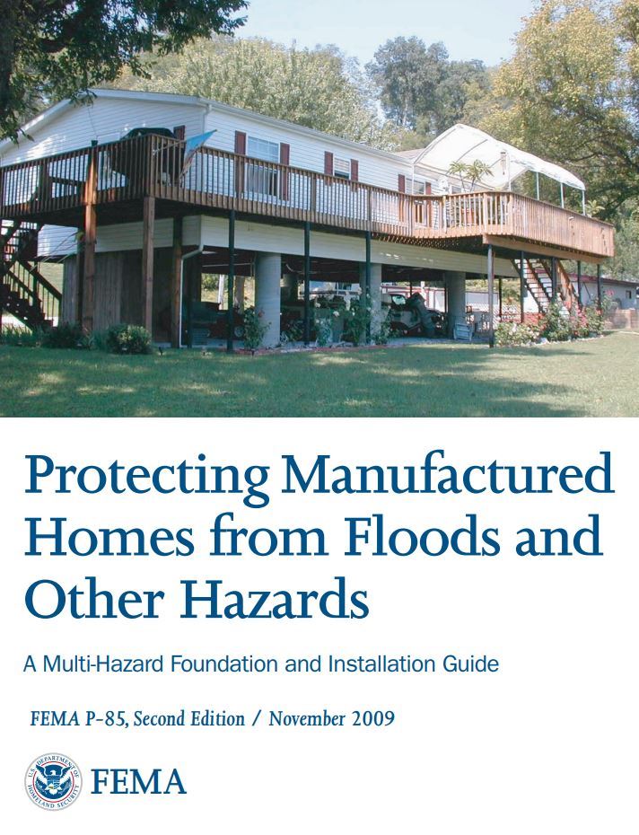 Protecting Manufactured Homes from Floods and Other Hazards FEMA P-85